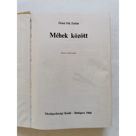 Örösi Pál Zoltán: Méhek között