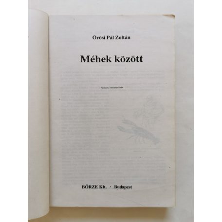 Örösi Pál Zoltán: Méhek között