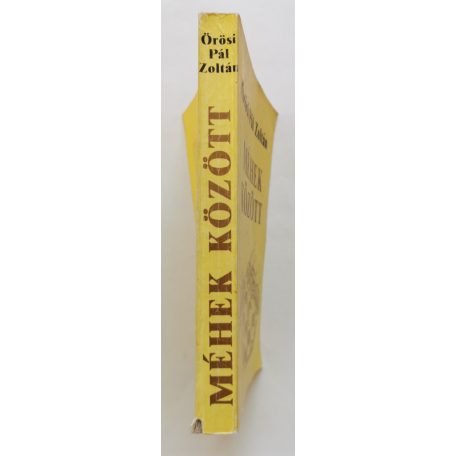 Örösi Pál Zoltán: Méhek között