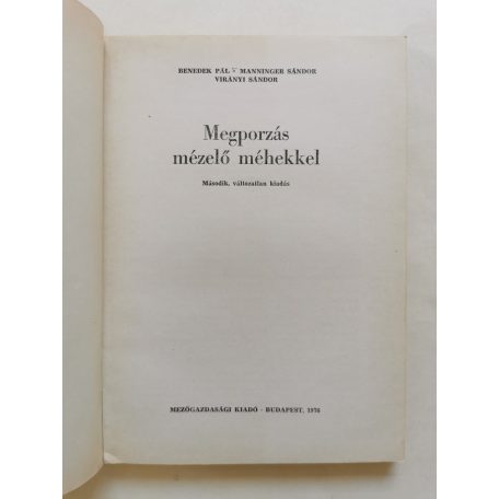 Benedek Pál – Manninger Sándor – Virányi Sándor: Megporzás mézelő méhekkel