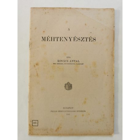 Kovács Antal: Méhtenyésztés