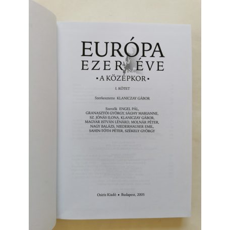 Klaniczay Gábor (szerk.): Európa ezer éve: a középkor I-II. 