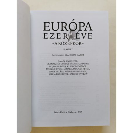 Klaniczay Gábor (szerk.): Európa ezer éve: a középkor I-II. 