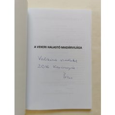   Bod Péter - Katona Mihály: A vekeri halastó madárvilága (Dedikált!)