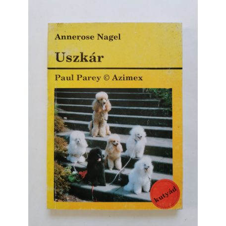Annerose Nagel: Uszkár