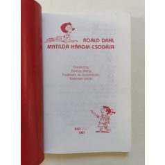 Roald Dahl: Matilda három csodája 