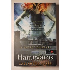 Cassandra Clare: Hamuváros
