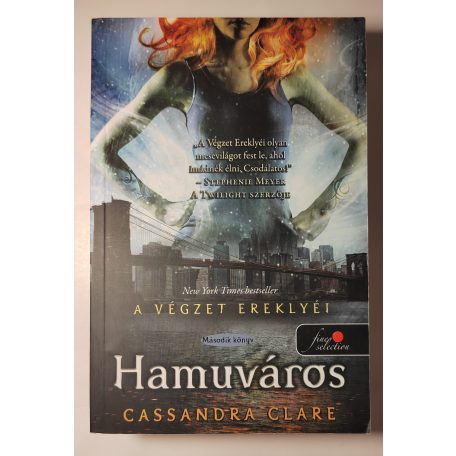 Cassandra Clare: Hamuváros