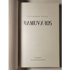 Cassandra Clare: Hamuváros