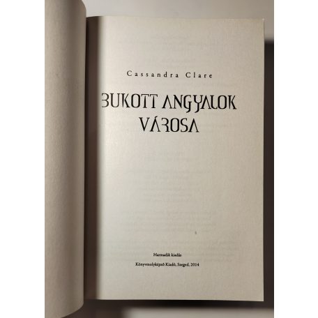 Cassandra Clare: Bukott angyalok városa 