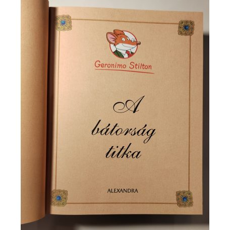 Geronimo Stilton: A bátorság titka 