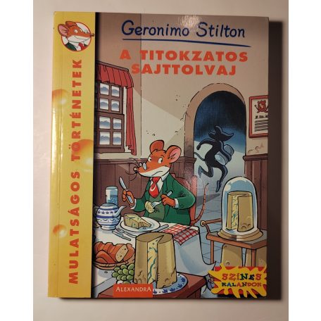 Geronimo Stilton: A titokzatos sajttolvaj 