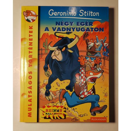 Geronimo Stilton: Négy egér a vadnyugaton 