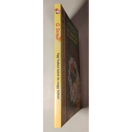 Geronimo Stilton: Egy habos kávé és nagy hűhó! 