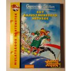 Geronimo Stilton: Egy bajuszmeresztő hétvége 