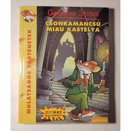 Geronimo Stilton: Csonkamancsú Miau kastélya