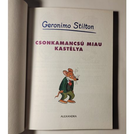 Geronimo Stilton: Csonkamancsú Miau kastélya