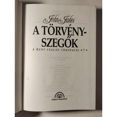   John Jakes: A Törvényszegők - A Kent család története 7.