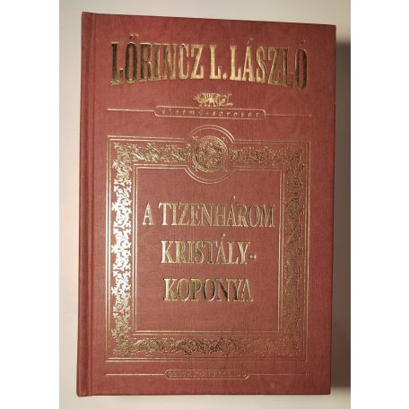 Lőrincz L. László: A tizenhárom kristálykoponya (életműsorozat)