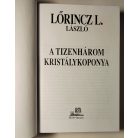 Lőrincz L. László: A tizenhárom kristálykoponya (életműsorozat)