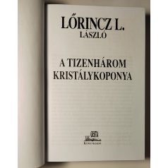   Lőrincz L. László: A tizenhárom kristálykoponya (életműsorozat)