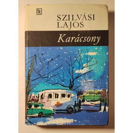 Szilvási Lajos: Karácsony (Dedikált)