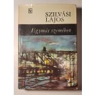 Szilvási Lajos: Egymás szemében (Dedikált)