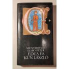 Szentmihályi Szabó Péter: Édua és Kun László (Dedikált)