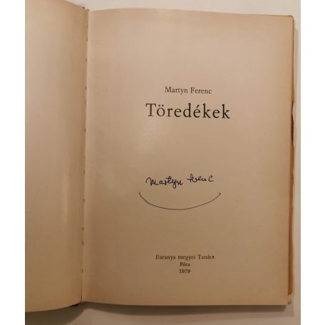 Martyn Ferenc: Töredékek (Aláírt)