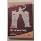 Jálics Kinga (szerk.): Művész-világ (Dedikált)