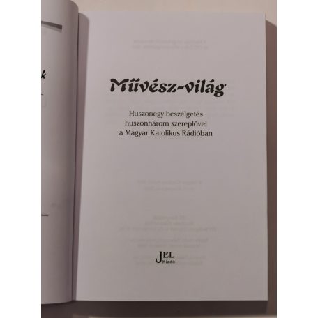 Jálics Kinga (szerk.): Művész-világ (Dedikált)