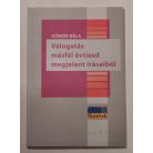 Gömör Béla: Válogatás másfél évtized megjelent írásaiból (Dedikált)
