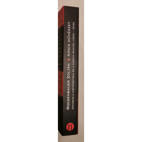 Rockenbauer Zoltán: Apacs művészet - Adyzmus a festészetben és... (Dedikált)