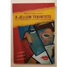 Mészáros Gábor (szerk.): A jellem tekintete (Dedikált)