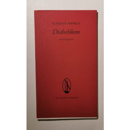Schéner Mihály: Diabolikon - Ördögjárás (Egész oldalas rajzos dedikációval)