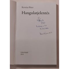 Kertész Péter: Hangulatjelentés (Dedikált)