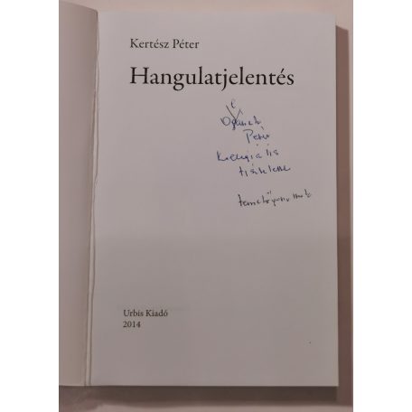 Kertész Péter: Hangulatjelentés (Dedikált)