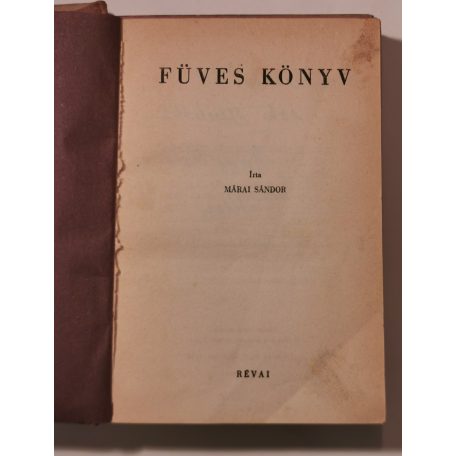 Márai Sándor: Füves könyv (Révai)