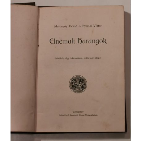 Malonyay Dezső – Rákosi Viktor: Elnémult harangok
