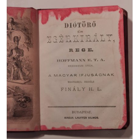 E. T. A. Hoffmann: Diótörő és Egérkirály (1873)