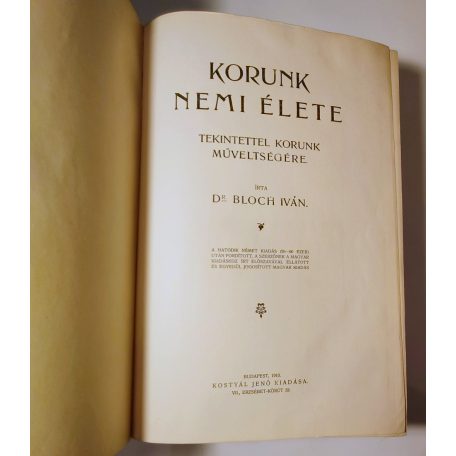 Bloch Iván, Dr.: Korunk nemi élete
