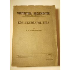   Fellner Frigyes, ifj. Dr.: Közlekedéspolitika (Statisztikai Közlemények 84. kötet 4. sz.)