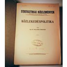 Fellner Frigyes, ifj. Dr.: Közlekedéspolitika (Statisztikai Közlemények 84. kötet 4. sz.)
