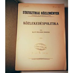   Fellner Frigyes, ifj. Dr.: Közlekedéspolitika (Statisztikai Közlemények 84. kötet 4. sz.)