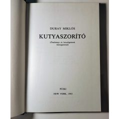 Duray Miklós: Kutyaszorító I-II.