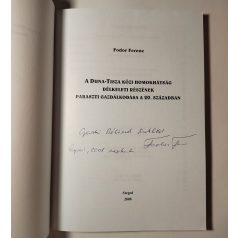   Fodor Ferenc: A Duna-Tisza közi homokhátság délkeleti részének paraszti gazdálkodása a 20. században (Dedikált)