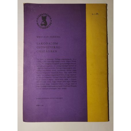 Wessely Ferenc: Lakodalom Gyöngyvirágországban (Kispajtások mesekönyve)