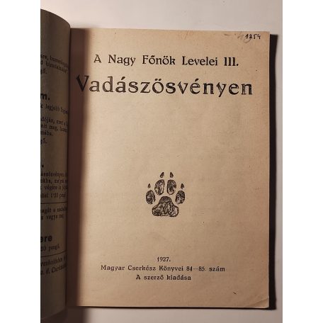 A Nagy Főnök Levelei III. - Vadászösvényen