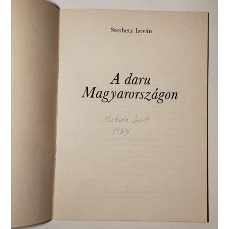 Sterbetz István: A daru Magyarországon / The crane in Hungary