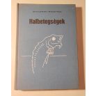Kocylowski – Myaczynski: Halbetegségek